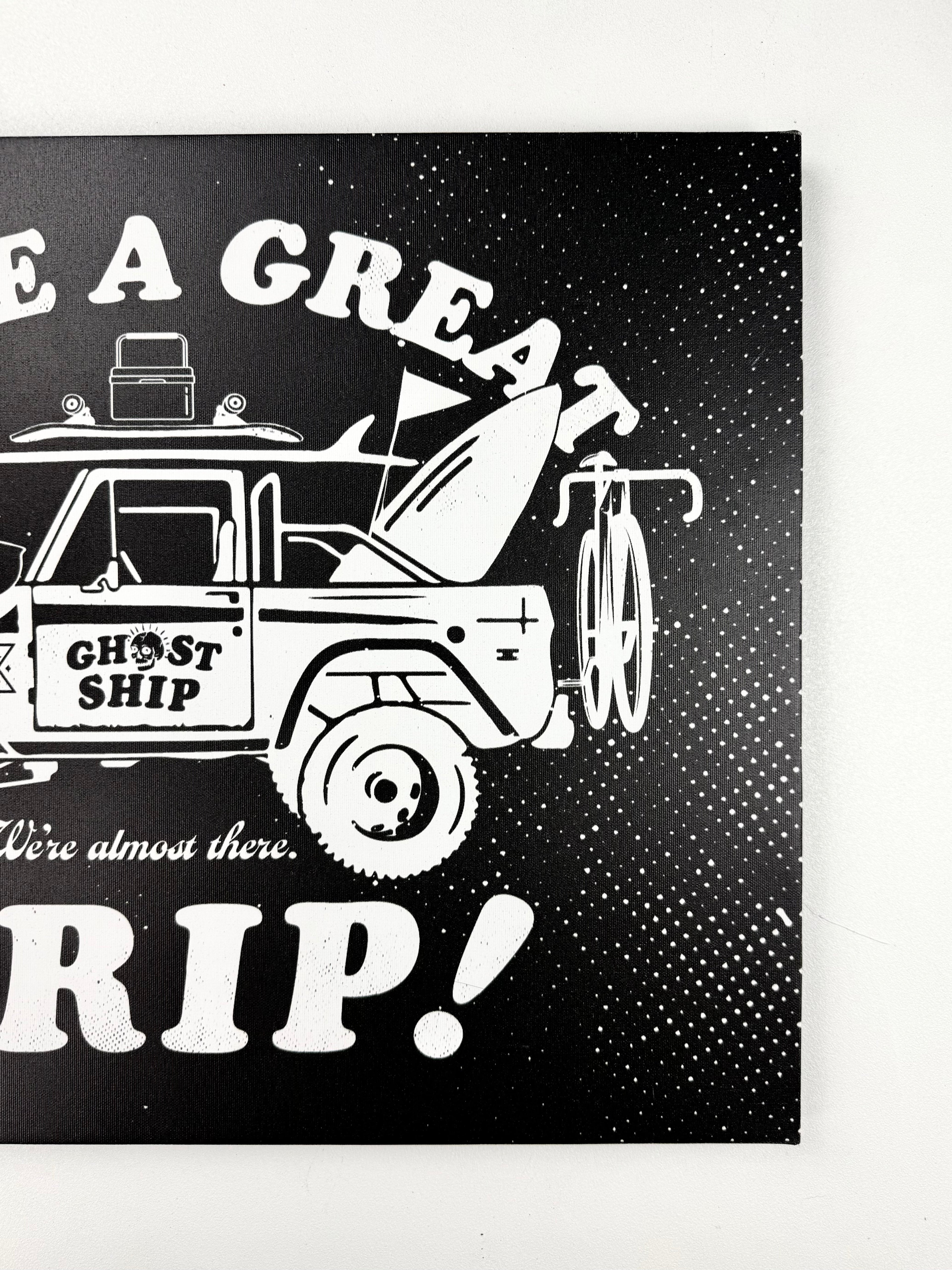 Great Trip - Art Canvas 20x16 - GHOSTSHIP.Supply